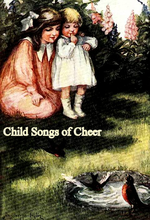 Child Songs of Cheer [ePUB]